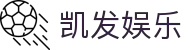 凯发娱乐K8_凯发娱乐真人视频_K8凯发天生赢家·一触即发 (中国区)官方网站欢迎您